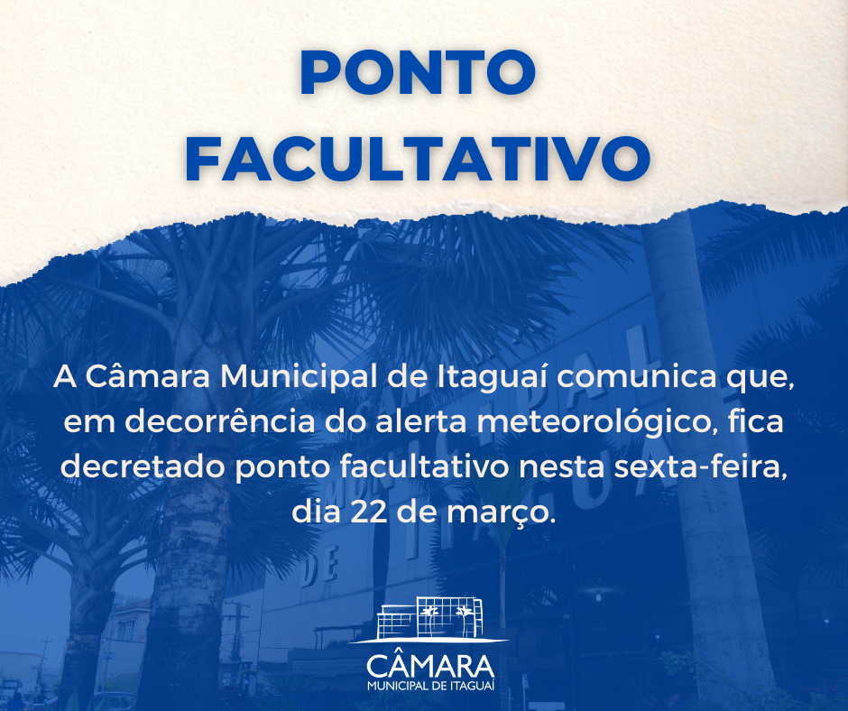 Câmara decreta ponto facultativo em virtude do alerta meteorológico 