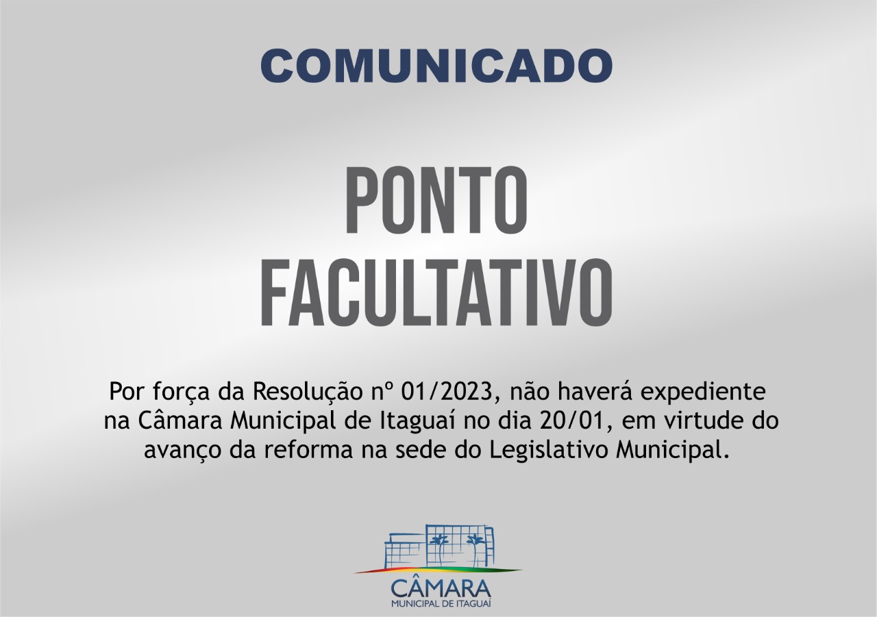 Câmara informa ponto facultativo