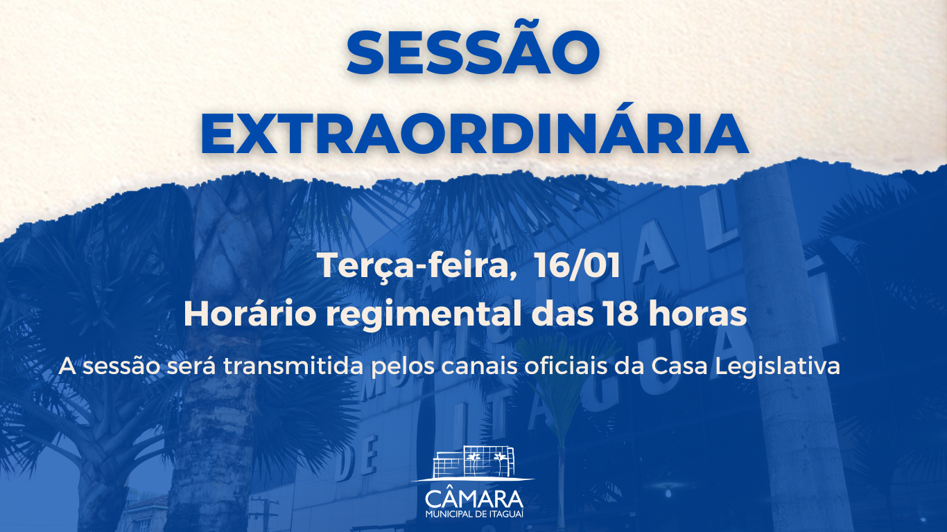 Câmara realizará 1ª Sessão Extraordinária 