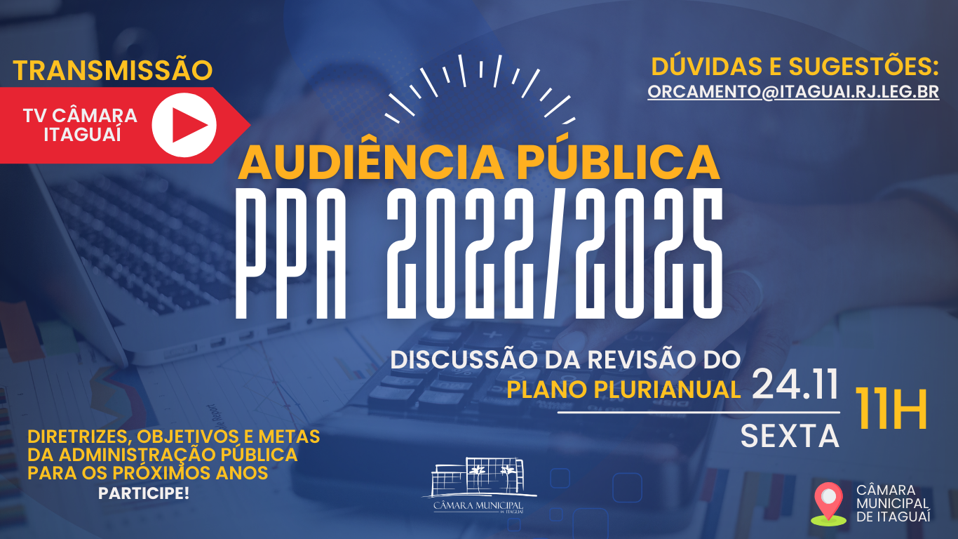 Câmara realizará Audiência Pública para discutir a revisão do PPA